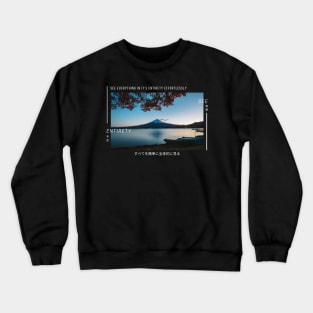 See Everything In It's Entirety Effortlessly Crewneck Sweatshirt